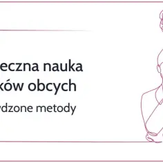 Jak nauczać języka polskiego jako obcego - skuteczne metody i strategie