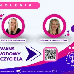 Szkolenia dla nauczycieli: awans zawodowy. Zita Czechowska i Jolanta Majkowska oferują wsparcie w procesie składania wniosku o ocenę pracy nauczyciela.