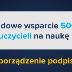 Rządowe wsparcie 500 zł dla nauczycieli na naukę zdalną. Rozporządzenie podpisane! Zapomoga zdrowotna dla nauczycieli już wkrótce.