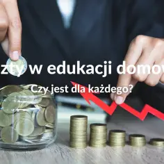 Ręka wrzuca monetę do słoika pełnego pieniędzy, obok rosnące stosy monet i czerwony wykres. Czy za nauczanie domowe się płaci?