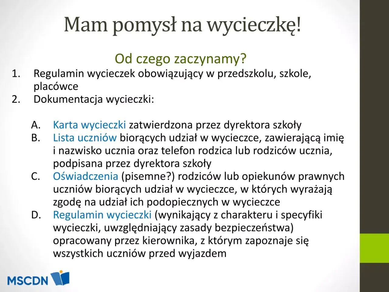 Planowanie wycieczki: regulamin, dokumentacja, zgody rodziców. Czy kierownik wycieczki może być opiekunem?