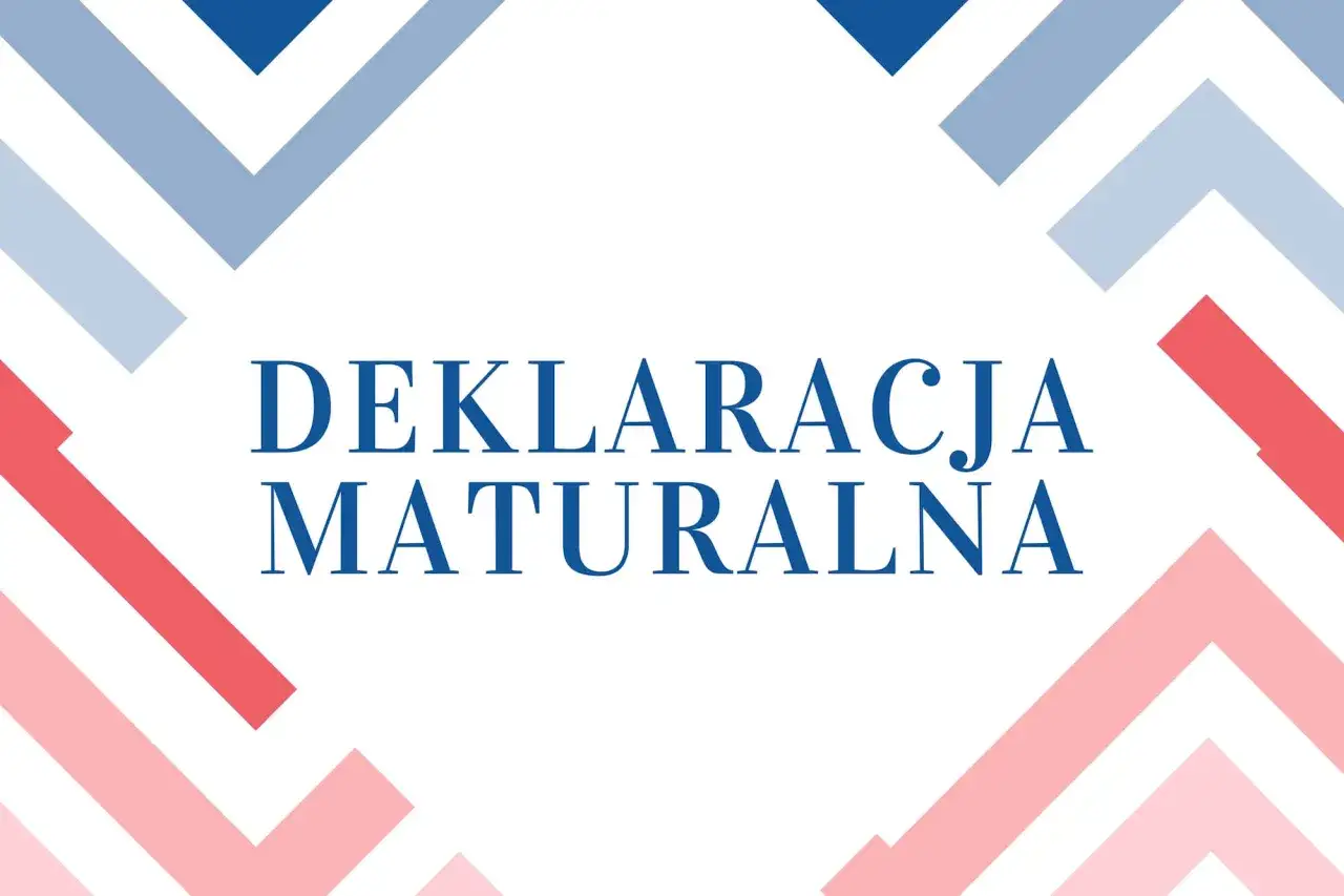 Deklaracja maturalna. Z jakich przedmiotów jest matura? Informacje o egzaminach.